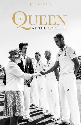 Cover image for The Queen at the Cricket