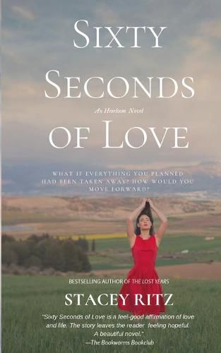 Cover image for Sixty Seconds of Love: An Heirloom Novel