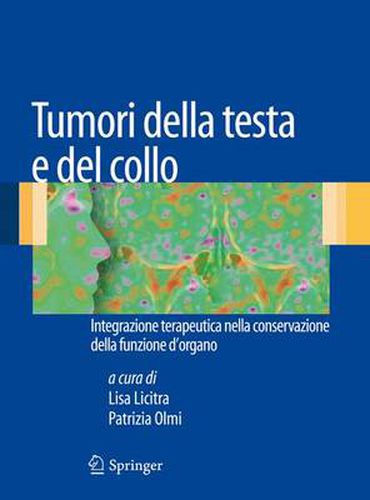 Cover image for Tumori della testa e del collo: Integrazione terapeutica nella conservazione della funzione d'organo