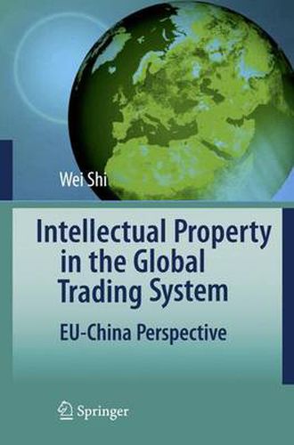 Cover image for Intellectual Property in the Global Trading System: EU-China Perspective