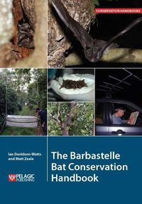 Cover image for The Barbastelle Bat Conservation Handbook