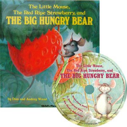 Cover image for The Little Mouse, the Red Ripe Strawberry and the Big Hungry Bear