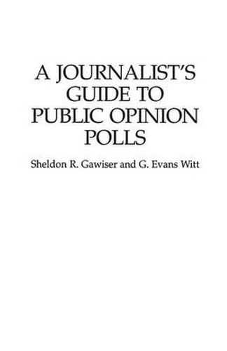 A Journalist's Guide to Public Opinion Polls