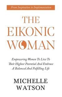 Cover image for The Eikonic Woman