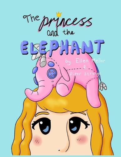 Cover image for The Princess and the Elephant