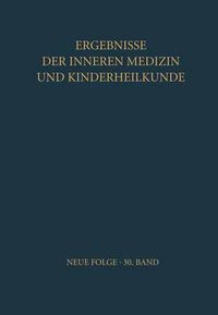 Cover image for Ergebnisse der Inneren Medizin und Kinderheilkunde