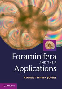 Cover image for Foraminifera and their Applications