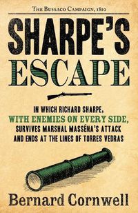 Cover image for Sharpe's Escape: The Bussaco Campaign, 1810