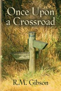 Cover image for Once Upon a Crossroad