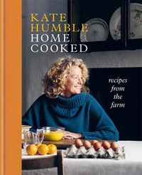 Cover image for Home Cooked: Recipes from the Farm