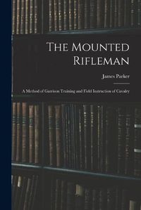 Cover image for The Mounted Rifleman