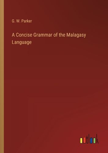 Cover image for A Concise Grammar of the Malagasy Language