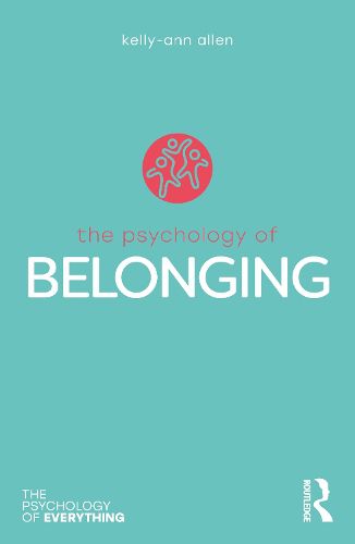 Cover image for The Psychology of Belonging