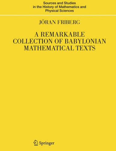 Cover image for A Remarkable Collection of Babylonian Mathematical Texts: Manuscripts in the Schoyen Collection: Cuneiform Texts I