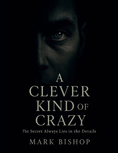 Cover image for A Clever Kind of Crazy