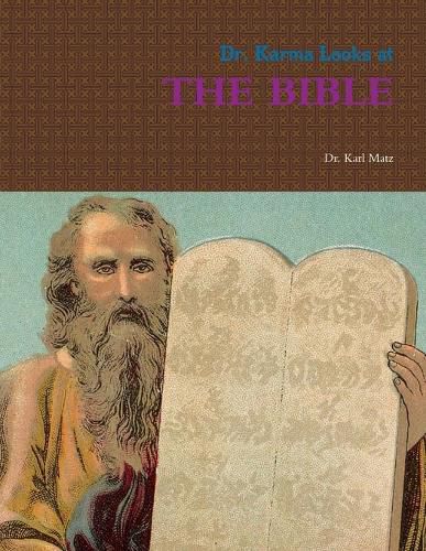 Cover image for Dr. Karma Looks at THE BIBLE