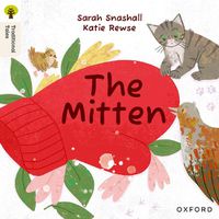 Cover image for Oxford Reading Tree Traditional Tales: Level 2: The Mitten