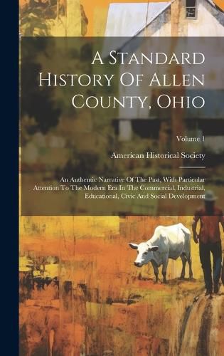 Cover image for A Standard History Of Allen County, Ohio