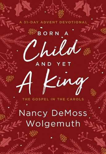 Cover image for Born a Child and Yet a King