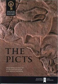 Cover image for The Picts: Including Guides to St Vigeans Museum and Meigle Museum