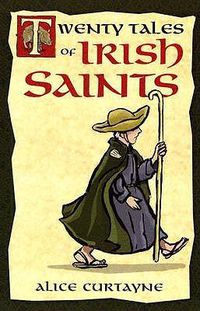 Cover image for Twenty Tales of Irish Saints
