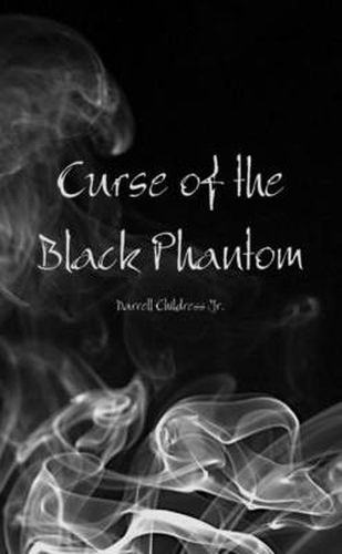 Cover image for Curse of the Black Phantom