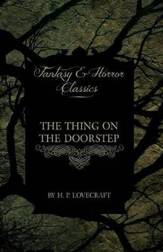 Cover image for The Thing on the Doorstep (Fantasy and Horror Classics)