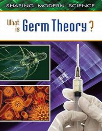 Cover image for What Is Germ Theory?