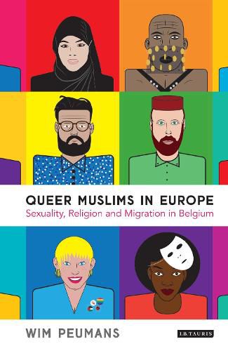 Cover image for Queer Muslims in Europe: Sexuality, Religion and Migration in Belgium