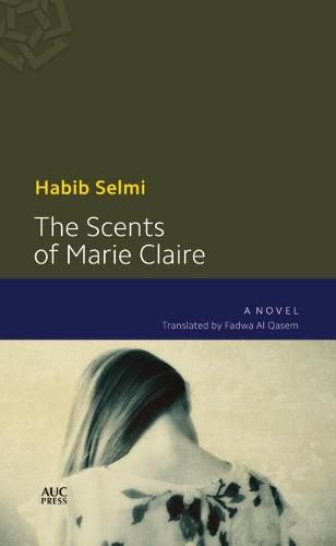 The Scents of Marie-Claire: A Novel