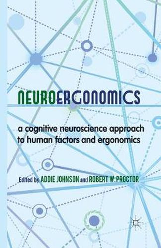 Cover image for Neuroergonomics: A Cognitive Neuroscience Approach to Human Factors and Ergonomics