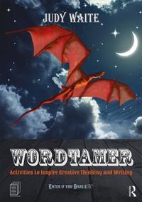 Cover image for Wordtamer: Activities to Inspire Creative Thinking and Writing