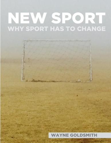 Cover image for New Sport - Why Sport Has To Change