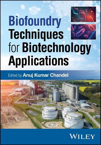 Cover image for Biofoundry Techniques for Biotechnology Applications