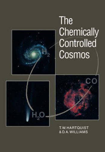 Cover image for The Chemically Controlled Cosmos: Astronomical Molecules from the Big Bang to Exploding Stars