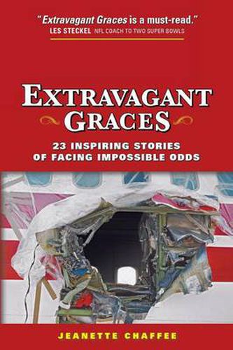 Cover image for Extravagant Graces: 23 Inspiring Stories of Facing Impossible Odds