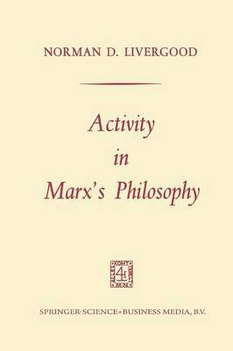 Cover image for Activity in Marx's Philosophy