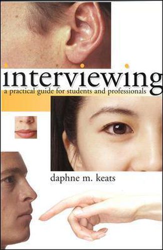 Cover image for Interviewing: A Practical Guide for Students and Professionals