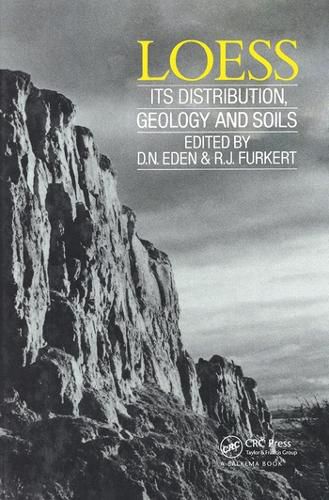 Cover image for Loess: Its Distribution, Geology and Soils: Proceedings of an international symposium, New Zealand, 13-21 February 1987
