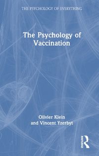 Cover image for The Psychology of Vaccination