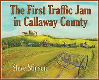 Cover image for The First Traffic Jam in Callaway County