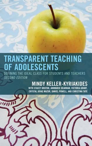 Transparent Teaching of Adolescents: Defining the Ideal Class for Students and Teachers