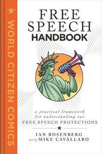 Cover image for Free Speech Handbook: A Practical Framework for Understanding Our Free Speech Protections