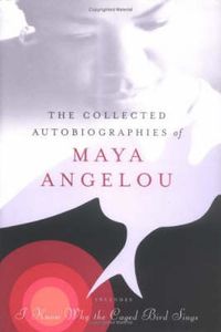 Cover image for Collected Autobiographies of Maya Angelou