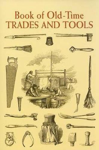 Cover image for Book of Old-Time Trades and Tools