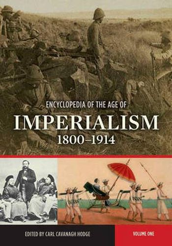 Cover image for Encyclopedia of the Age of Imperialism, 1800-1914 [2 volumes]