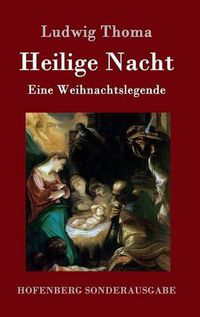 Cover image for Heilige Nacht: Eine Weihnachtslegende