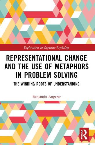 Cover image for Representational Change and the Use of Metaphors in Problem Solving