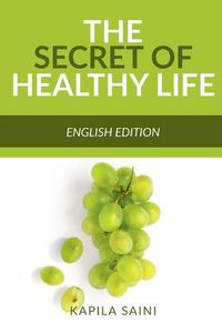 Cover image for The Secret of Healthy Life