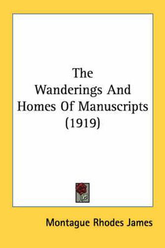 The Wanderings and Homes of Manuscripts (1919)